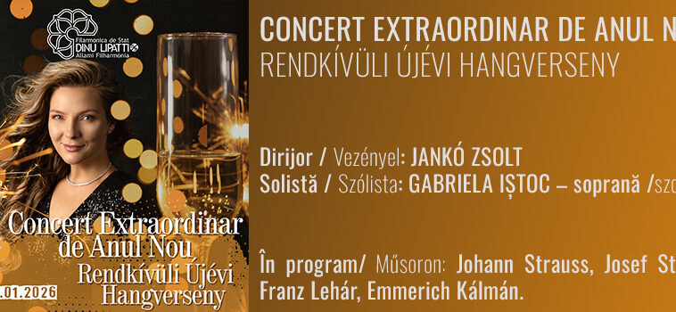Concert Extraordinar de Anul Nou la Filarmonica „Dinu Lipatti”