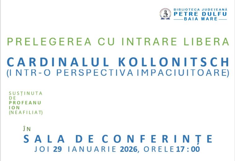 Conferința „Cardinalul Kollonitsch – în perspectivă împăciuitoare” la Biblioteca Județeană