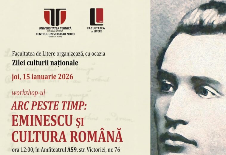 Ziua Culturii Naționale – Arc peste timp: Eminescu și Cultura română