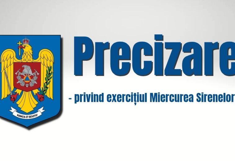 Exercițiul de alarmare publică „Miercurea Sirenelor” se amână temporar
