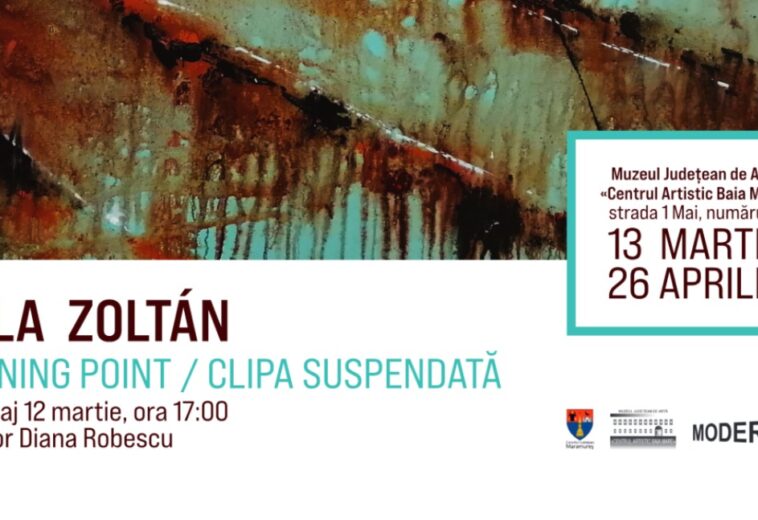”Turning Point – Clipa suspendată”, expoziție – eveniment a artistului Béla Zoltán