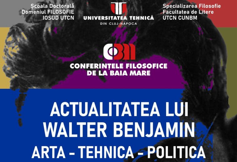 „Actualitatea lui Walter Benjamin. Arta – Tehnica – Politica” – prelegere susținută de conf. dr. Lorin Ghiman