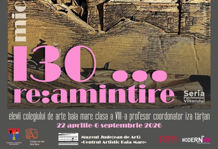 Microexpoziția „130…re:amintire” la Artă