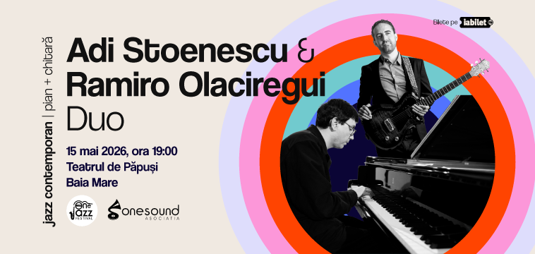 Concert de jazz contemporan – Adi Stoenescu & Ramiro Olaciregui Duo (RO/AG)