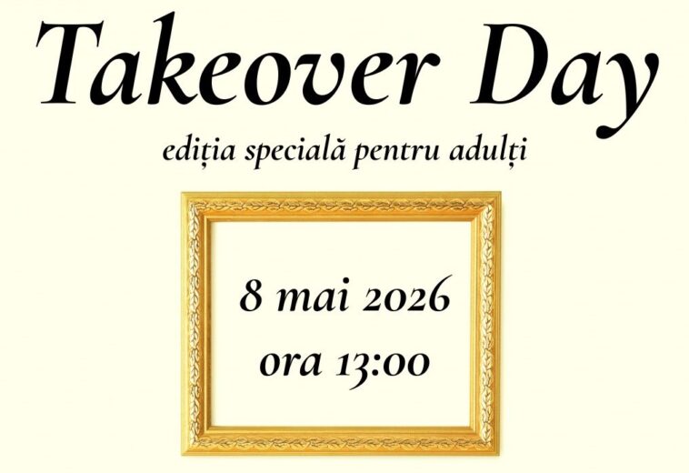 Takeover Day pentru adulți la Muzeul de Istorie