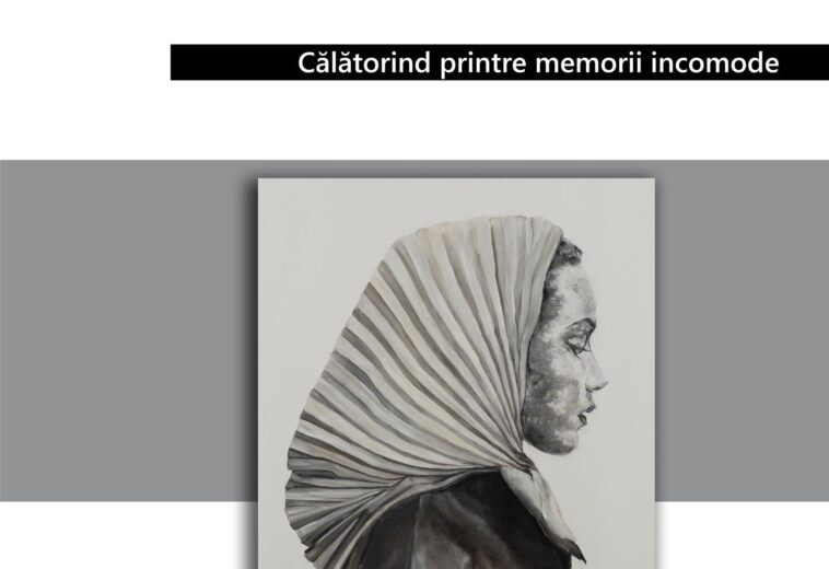 „Călătorind printre memorii incomode” – expoziție la Galeria de Artă a UAP