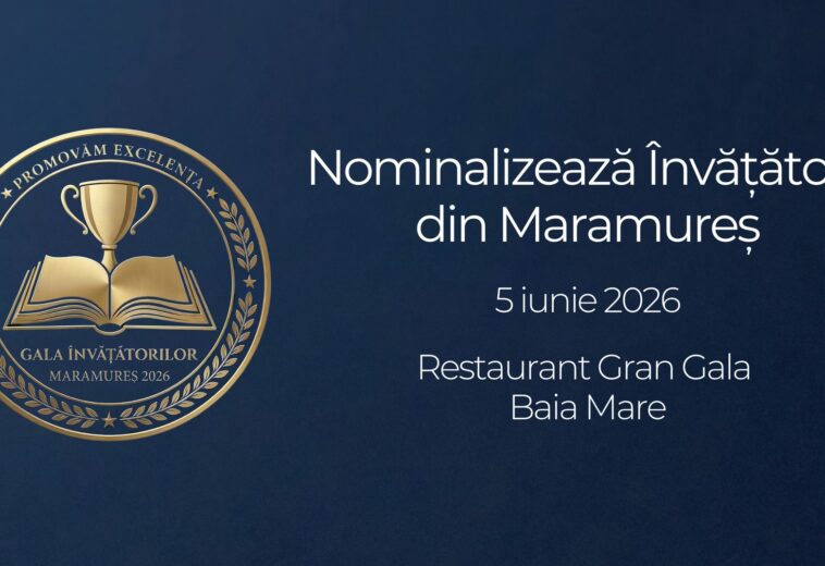 Gala Învățătorilor din Maramureș – ediția a III-a