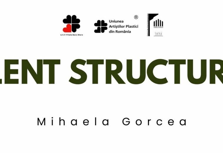 SILENT STRUCTURES – expoziția artistei Mihaela Gorcea la Galeria de Artă