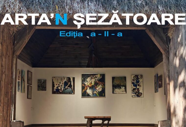 „Artă-n șezătoare” – expoziție la Muzeul Satului